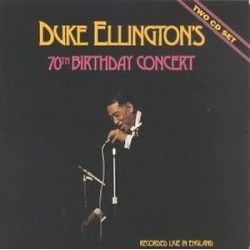  Duke Ellington ‎– Duke Ellington's 70th Birthday Concert 